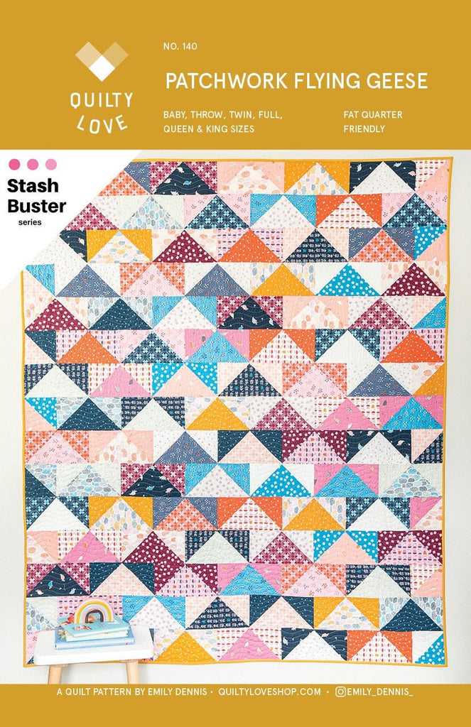 Quilty Love Patchwork Flying Geese Quilt Pattern // Fat Quarter Friendly // No. 140 // Baby // Throw // Twin // Queen // King// Emily Dennis